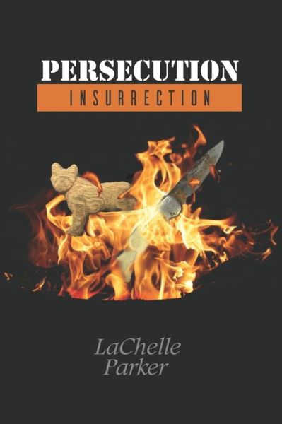 Cover for Lachelle Parker · Persecution (Paperback Book) (2020)