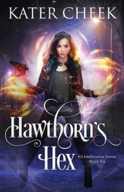 Cover for Kater Cheek · Hawthorn's Hex (Paperback Book) (2020)