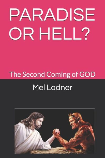 Cover for Mel Ladner · Paradise or Hell? (Paperback Book) (2020)