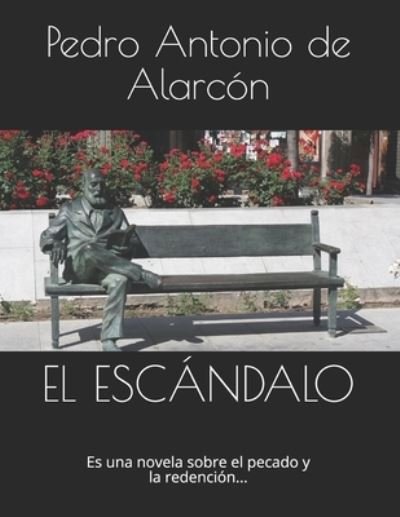 Cover for Pedro Antonio De Alarcon · El Escandalo (Pocketbok) (2021)