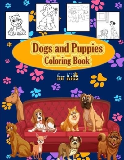 Cover for Faycal Designs · Dogs and Puppies Coloring Book For Kids (Taschenbuch) (2021)