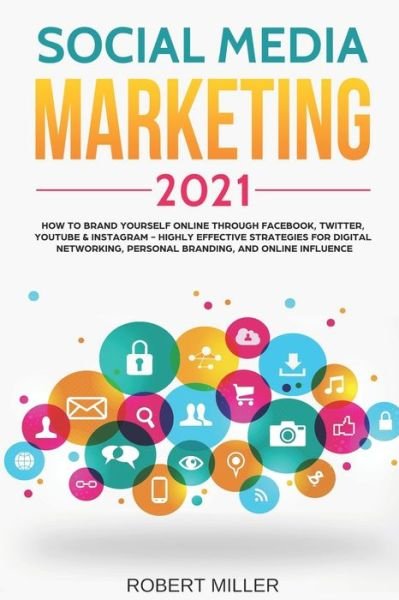 Cover for Robert Miller · Social Media Marketing 2021 (Paperback Book) (2021)