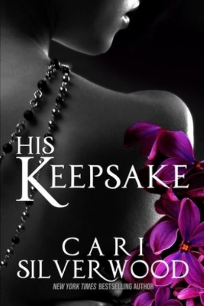 Cover for Cari Silverwood · His Keepsake (Paperback Book) (2021)