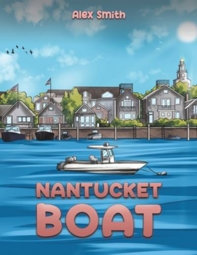 Cover for Alex Smith · Nantucket Boat (Paperback Book) (2023)