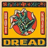 Cover for Hot Knife · Dread (Orange / Yellow Splatter Vinyl) (10&quot;) (2020)