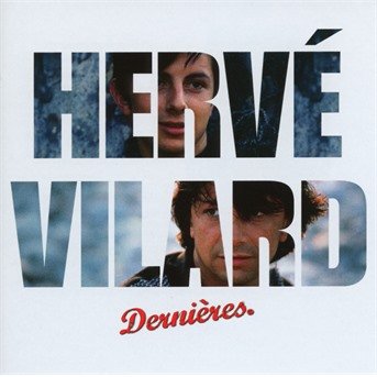 Cover for Herve Vilard · Dernieres (CD) (2018)