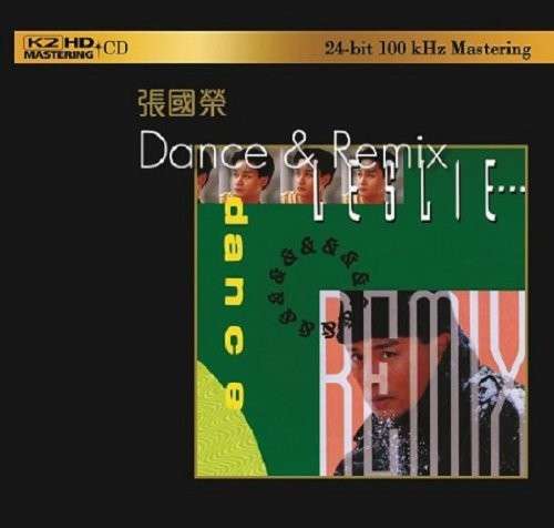 Cover for Leslie Cheung · Dance &amp; Remix: K2hd Mastering (CD) (2013)