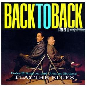 Cover for Hodges,johnny &amp; Ellington,duke · Back to Back (CD) (2006)