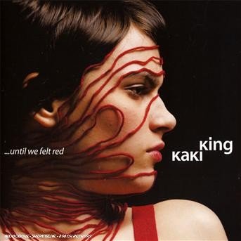 Cover for Kaki King · Until We Felt Red (CD) (2007)