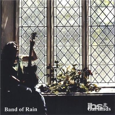 Cover for Band of Rain · Garlands (CD) (2005)