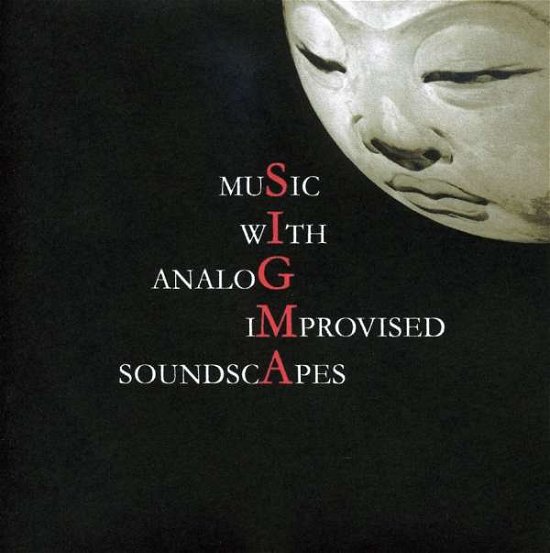 Cover for Sigma · Music with Analog Improvised Soundscapes (CD) (2006)
