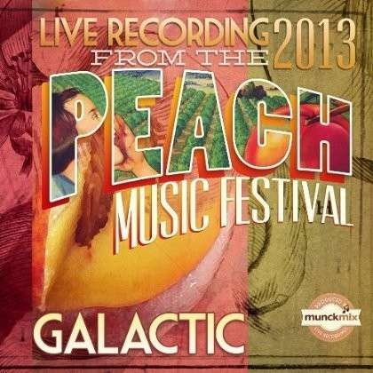Cover for Galactic · Live at Peach Music Fest 2013 (CD) (2013)