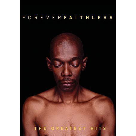 Forever Faithless - Faithless - Elokuva - SONY MUSIC - 0828766815290 - tiistai 17. toukokuuta 2005