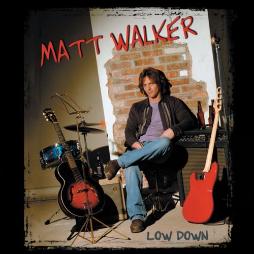 Cover for Matt Walker · Low Down (CD) (2008)