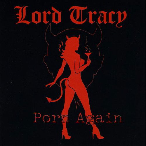 Cover for Lord Tracy · Porn Again (CD) (2008)