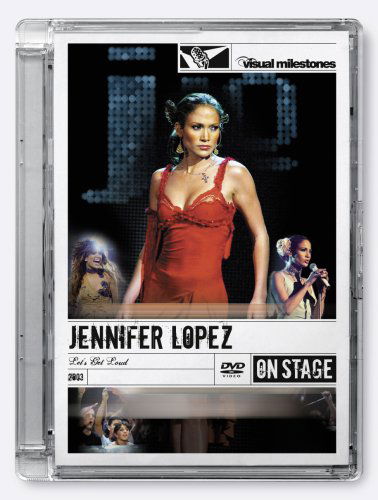 Let's Get Loud (Visual Milestones) - Jennifer Lopez - Elokuva - POP - 0886972780290 - maanantai 31. maaliskuuta 2008