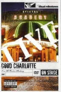 Cover for Good Charlotte · Live At Brixton Academy (DVD) (2017)