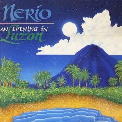 Cover for Nerio Degracia · Nerio an Evening in Luzon (LP) (1985)