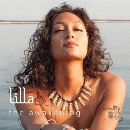 Awakening - Lilla - Musiikki - KARISMA - 0888174425290 - torstai 10. huhtikuuta 2014
