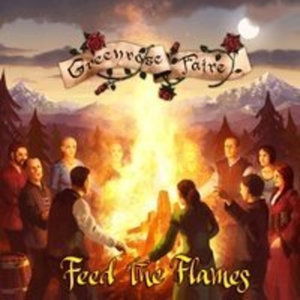 Cover for Greenrose Faire · Feed The Flames (CD) (2015)