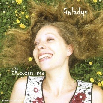 Cover for Gwladys · Rejoin Me (CD) (2009)