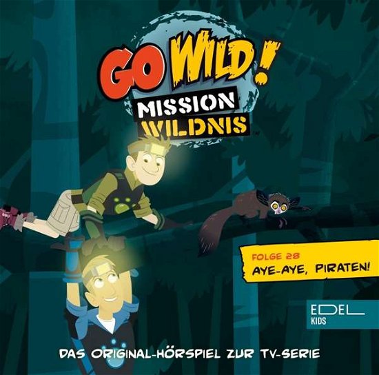 Go Wild!-aye-aye,piraten! (28)-hörspiel - Go Wild!-mission Wildnis - Musiikki - EDELKIDS - 4029759137290 - perjantai 12. huhtikuuta 2019