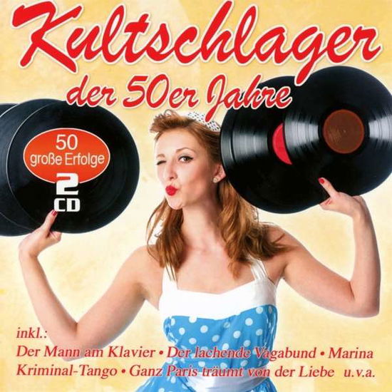 Kultschlager Der 50er Jahre (CD) (2017)