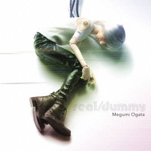 Cover for Ogata Megumi · Real / Dummy (CD) [Japan Import edition] (2017)