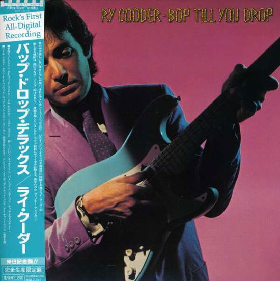 Bop Till You Drop - Ry Cooder - Musik - WARN - 4943674073290 - 8. august 2007