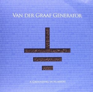 Cover for Van Der Graaf Generator · A Grounding in Numbers (LP) [Limited edition] (2011)