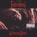 Cover for Entombed · Wolverine Blues (CD) [New edition] (2001)