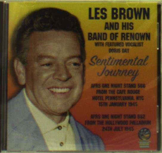 Sentimental Journey - Les Brown - Music - CADIZ - SOUNDS OF YESTER YEAR - 5019317021290 - August 16, 2019