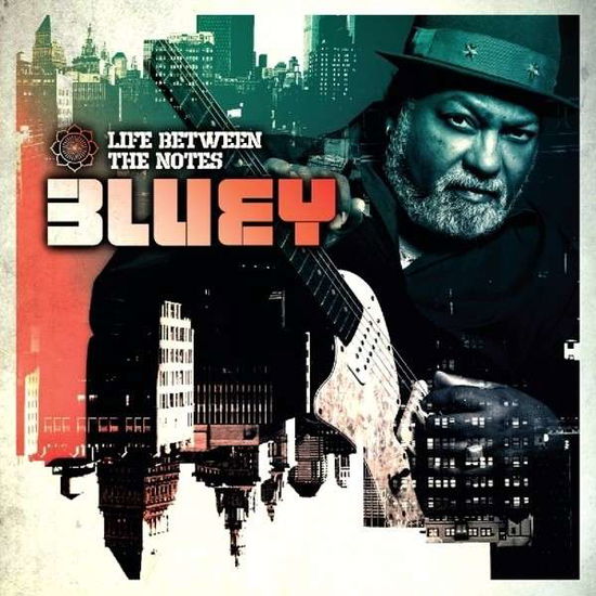 Life Between The Notes - Bluey - Musikk - DOME RECORDS - 5034093416290 - 20. april 2015