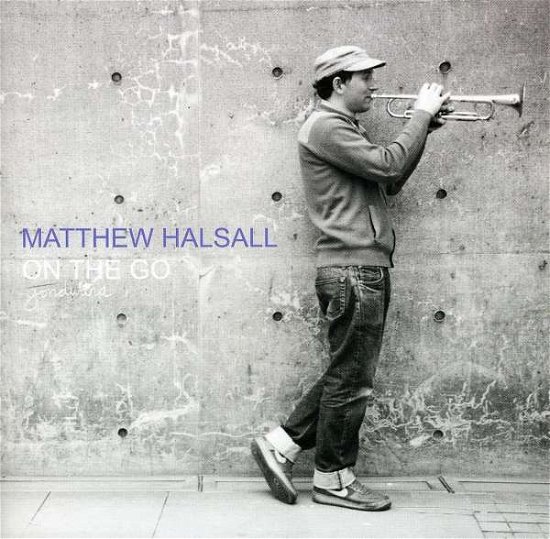 Cover for Matthew Halsall · On the Go (CD) (2017)