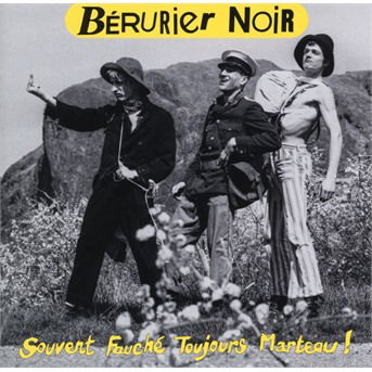 Cover for Berurier Noir · Souvent Fauche Toujours Marteau (CD) (2019)
