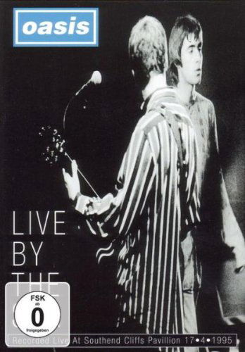 Oasis · Oasis - Live By The Sea (DVD) (2023)