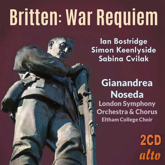 Britten: War Requiem - Bostridge / Keenlyside / Noseda / Lso - Musik - ALTO CLASSICS - 5055354420290 - 1 april 2018