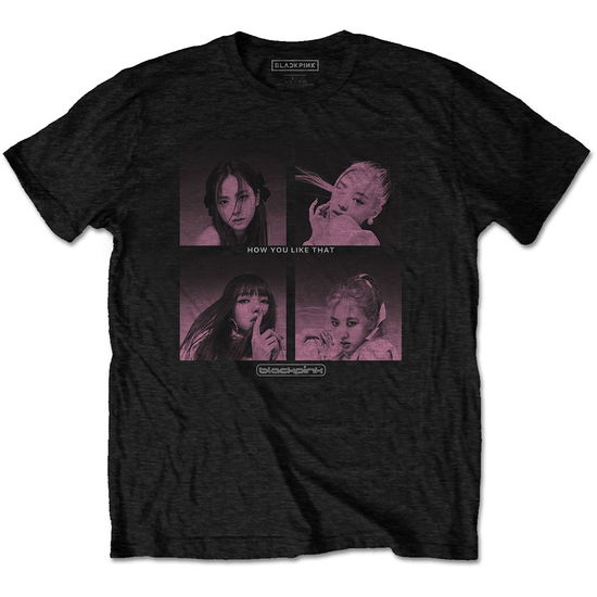 BlackPink Unisex T-Shirt: How You Like That - BlackPink - Produtos - - 5056561032290 -
