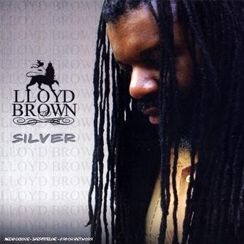 Cover for Lloyd Brown · Silver (CD) (2008)
