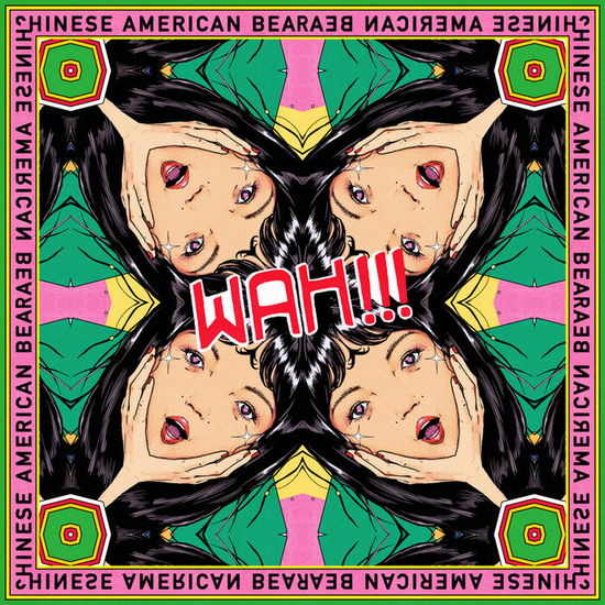 Cover for Chinese American Bear · Wah!!! (LP) (2024)