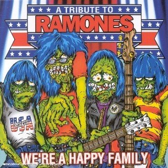 Cover for Ramones · Ramones=Tribute=-Wea'Re A Happy Family (CD) [Tribute edition]