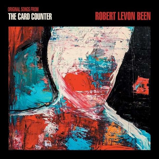 Cover for Robert Levon Been · Original Songs From The Card Counter (CD) (2021)