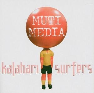Cover for Kalahari Surfers · Muti Media (CD) (2005)