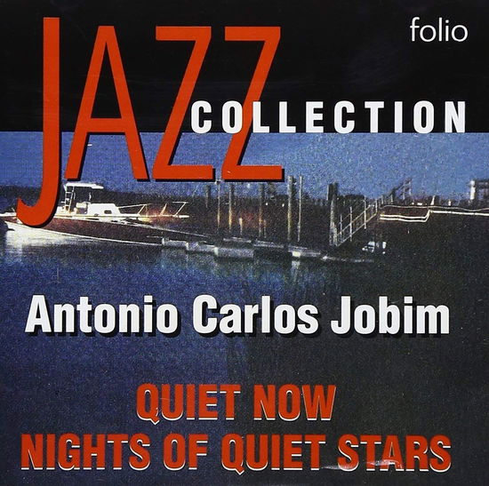 Cover for Antonio Carlos Jobim  · Quiet Now : Nights Of Quiet Stars (CD)