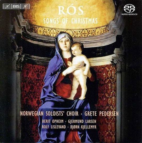 Ros Songs Of Christmas - Norwegian Soloists Choir - Musiikki - BIS - 7318599920290 - maanantai 4. marraskuuta 2013