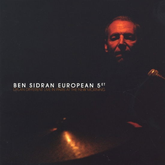 Cover for Ben Sidran · Dylan Different - Live in Paris at the New Morning (CD) (2011)