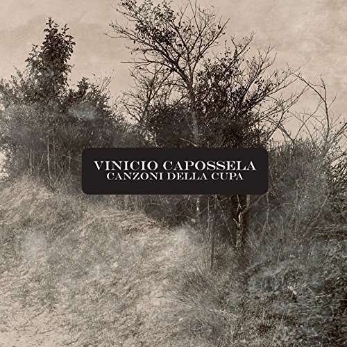 Cover for Vinicio Capossela · Canzoni Della Cupa (CD) (2016)