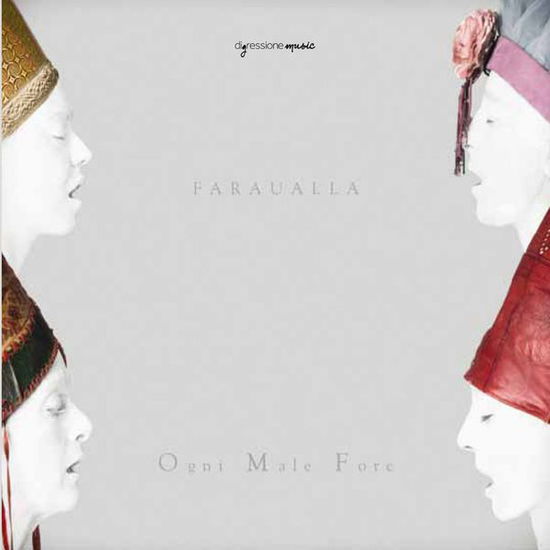 Cover for Faraualla · Ogni Male Forte (CD) (2014)