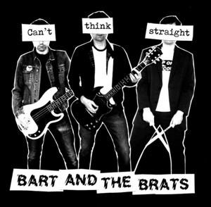 Cover for Bart And The Brats · Can't Think Straight (7&quot;) (2024)