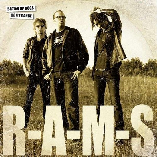 Cover for R-a-m-s · Beaten Up Dogs Don't Dance (CD) (2014)